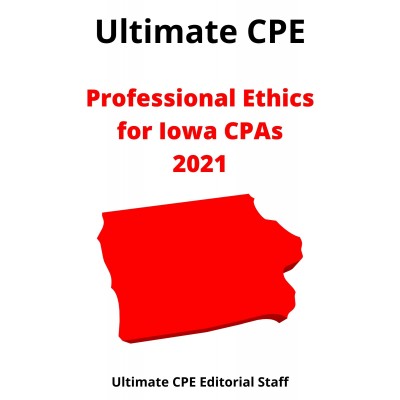 Professional Ethics for Iowa CPAs 2021